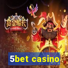 5bet casino